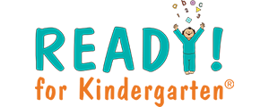 READY! for Kindergarten