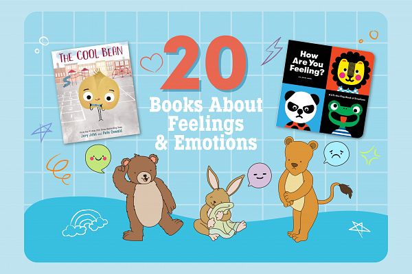 20 Books About Feelings & Emotions