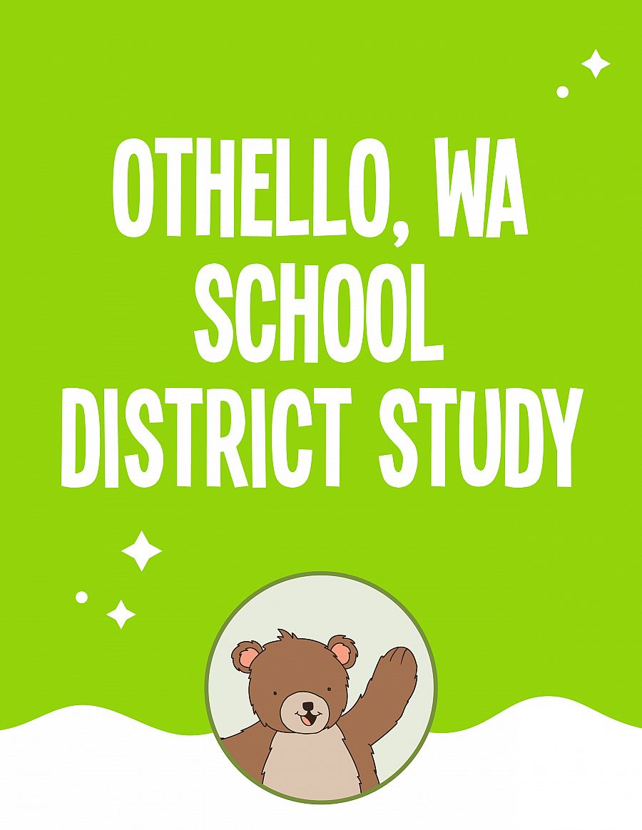 Othello, WA School District Complete Study
