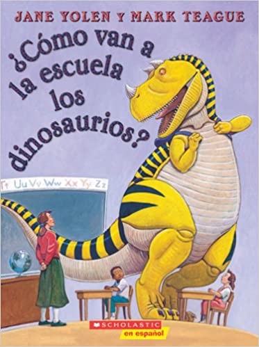 ¿Cómo van a la escuela los dinosaurios? book cover